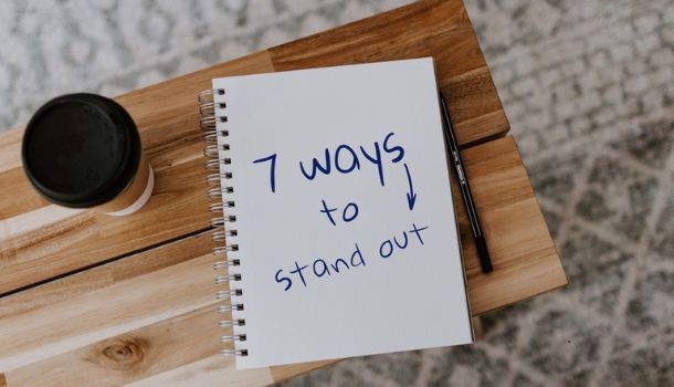 Seven Ways to Stand Out Without Showing Off